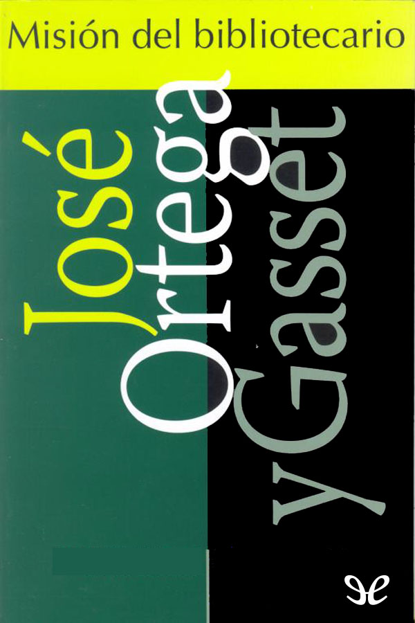 José Ortega y Gasset