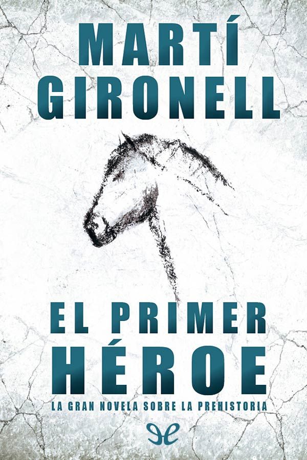 El primer héroe