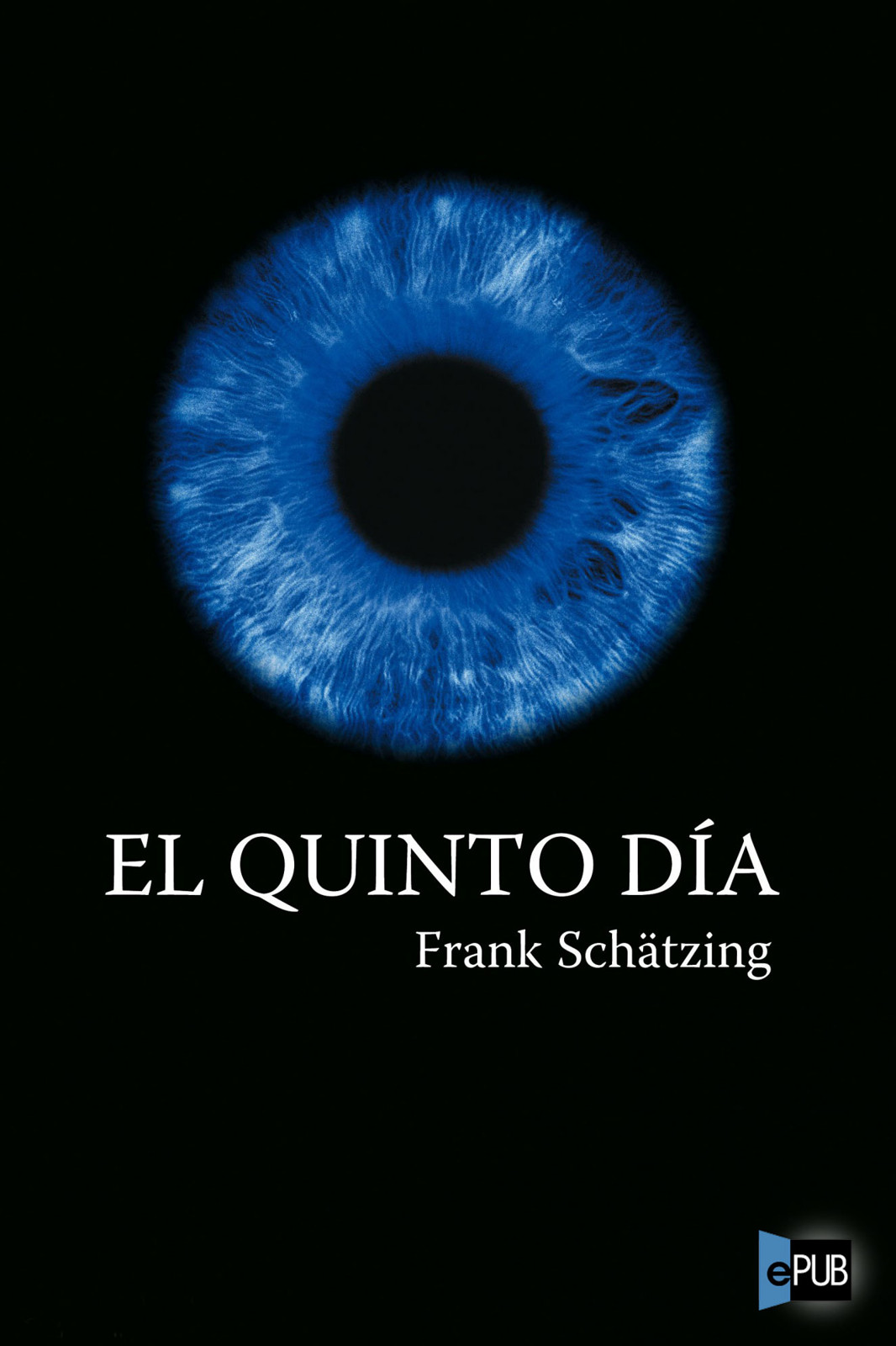 El quinto día