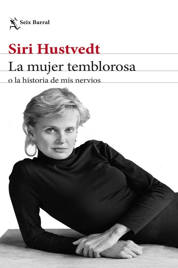 La mujer temblorosa o la historia de mis nervios