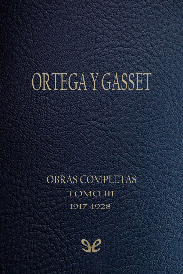 José Ortega y Gasset