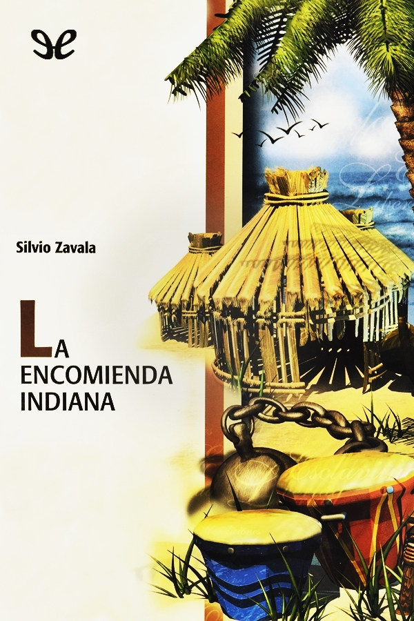 La encomienda indiana