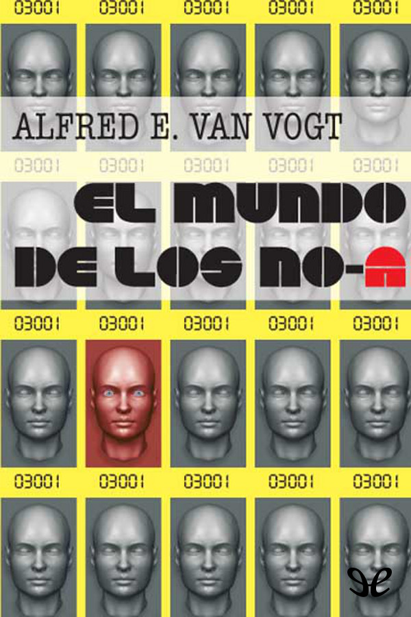 El mundo de los No-A