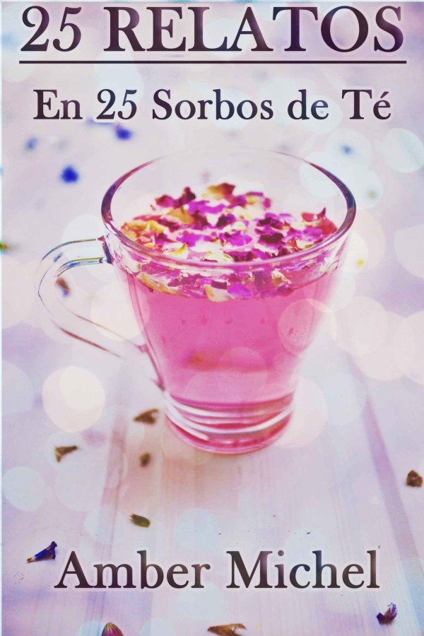 25 Relatos en 25 sorbos de té