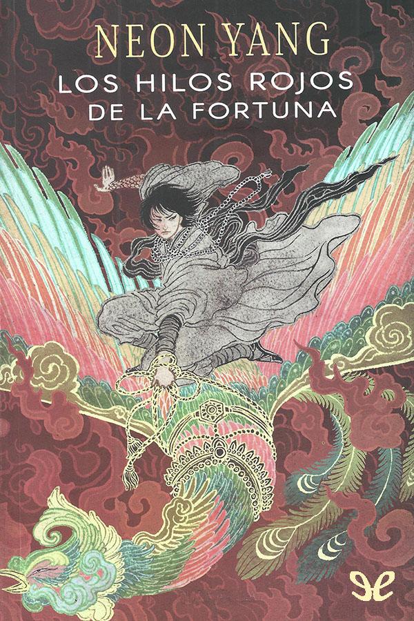 Los hilos rojos de la fortuna