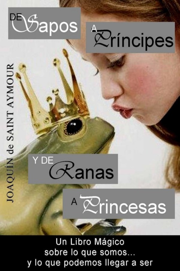 De sapos a príncipes y de ranas a princesas