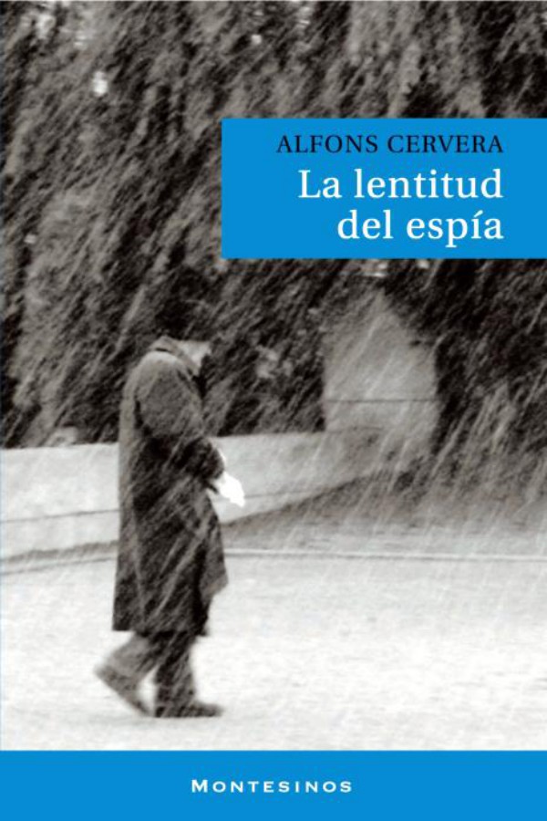 La lentitud del espía