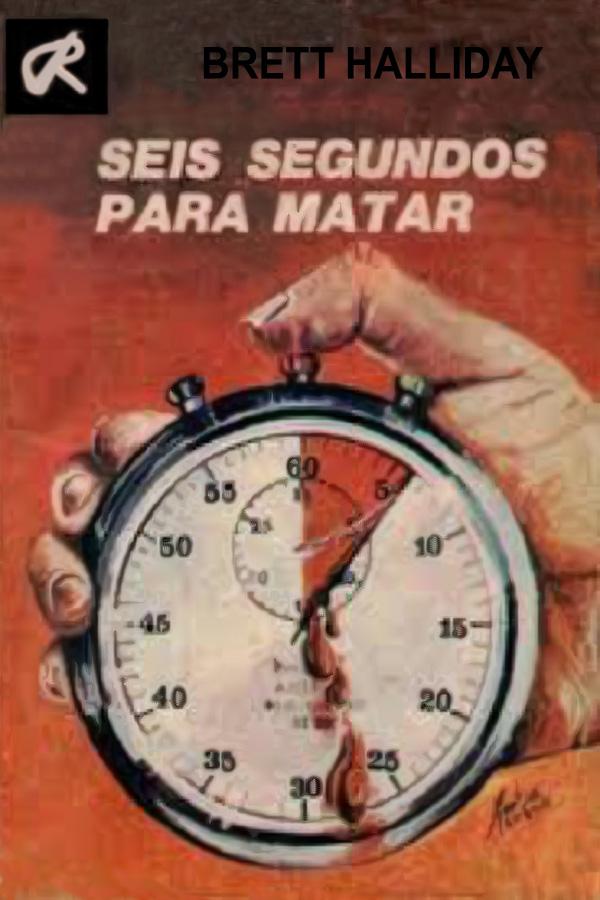 Seis segundos para matar