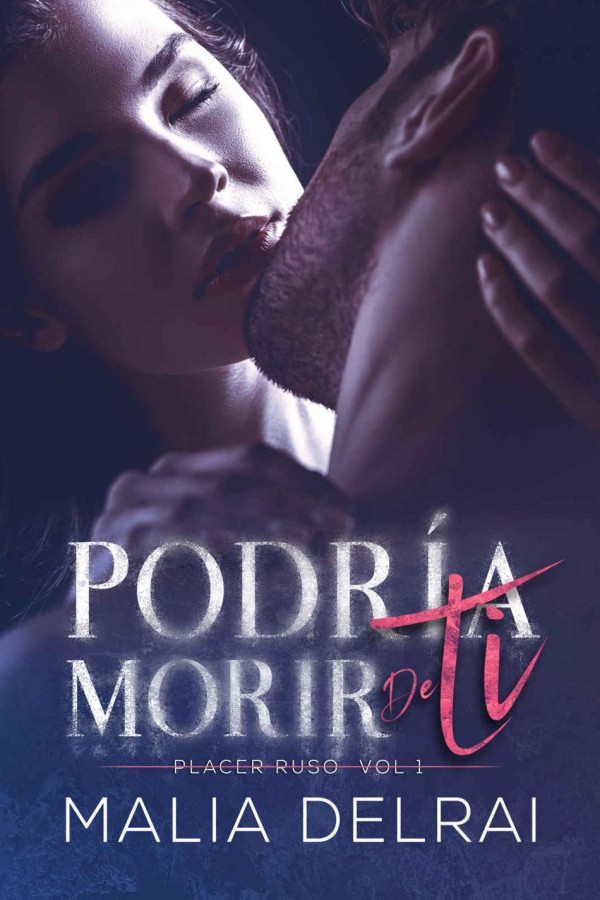 Podría morir de ti